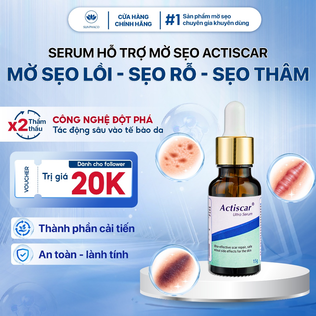 Serum Mờ Sẹo Actiscar Làm Mờ Sẹo Lồi, Sẹo Lõm, Sẹo Rỗ, Sẹo Thâm, Sẹo Phẫu Thuật, Sẹo Mới Hình Thành