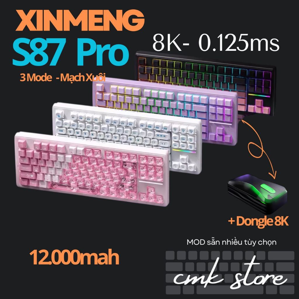 Bàn Phím Cơ Xinmeng M87 Pro V2 | S87 Pro - Nâng Cấp Pin 12.000 - 8K - 0.125ms - Dongle 8K - 3 Mode M