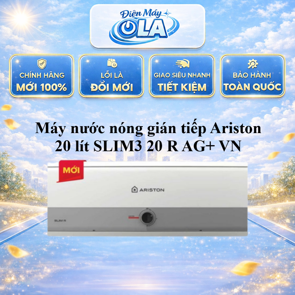 (TOÀN QUỐC) - SLIM3 20 R AG+ VN / SLIM3 30 R AG+ VN - MÁY NÓNG TẮM GIÁN TIẾP ARISTON