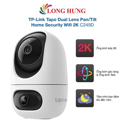 Camera trong nhà TP-Link Tapo Dual Lens Pan/Tilt Home Security Wifi 2K C245D - Hàng chính hãng