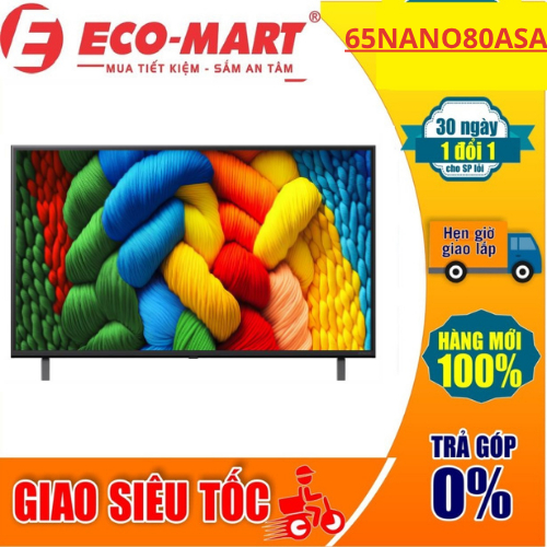 65NANO80ASA Smart Tivi NanoCell LG AI 4K 65 inch 65NANO80ASA
