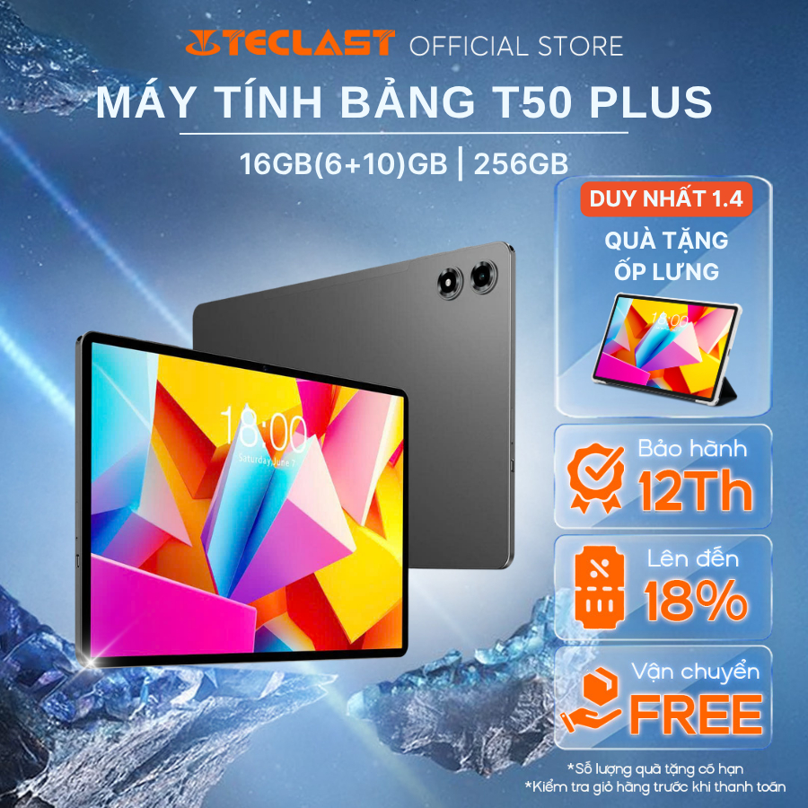 [SIÊU PHẨM MỚI] Máy Tính Bảng TECLAST T50 PLUS 2025 20GB(8+12)/256GB | 16GB(6+10)/256GB | FHD 11” | 
