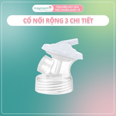Cổ Nối Máy Hút Sữa Cổ Rộng 3 Chi Tiết Thương Hiệu Maymom, Tương Thích Máy Spectra, Avent, Fazt, Rozabi (1 Cái)