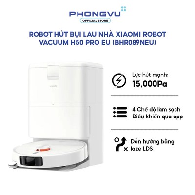 Robot hút bụi lau nhà Xiaomi Robot Vacuum H50 Pro EU - Lực hút 15.000Pa - Chống rối - Bảo hành 12th