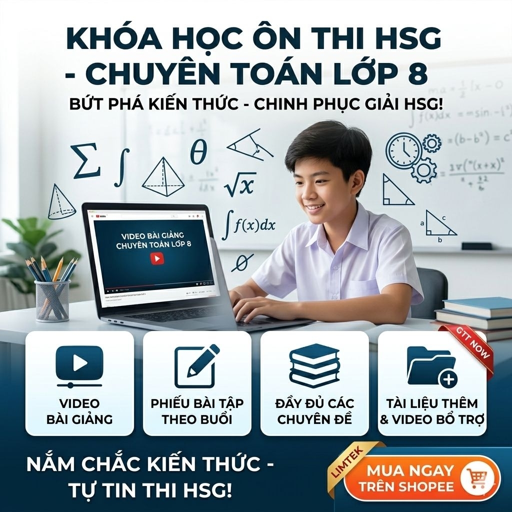 Khóa Học Ôn Thi HSG CHUYÊN TOÁN Lớp 8
