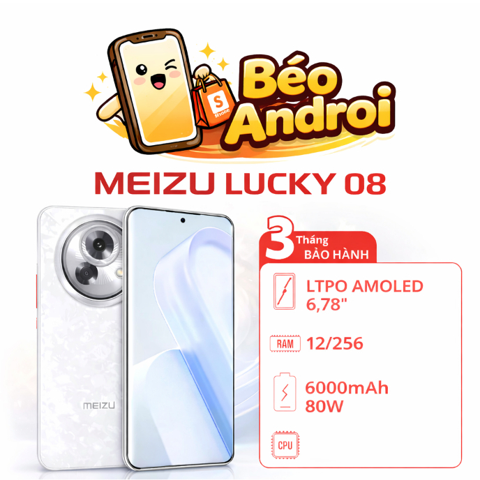 Điện thoại Meizu Lucky 08 (Snapdragon 7s Gen 2) PHIÊN BẢN QUỐC TẾ 12/256 MỚI NGUYÊN SEAL