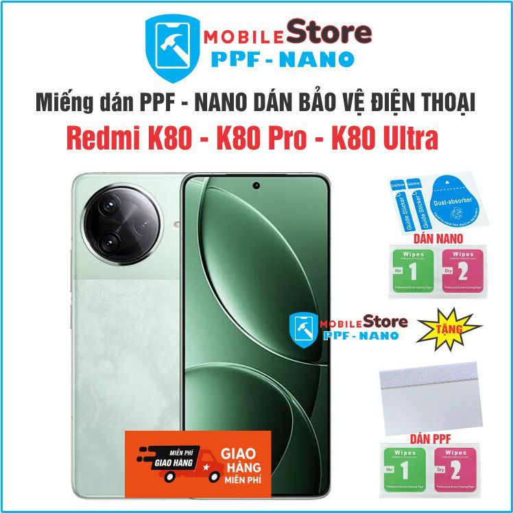 Miếng dán PPF - NANO cho điện thoại Redmi K80 - K80 Pro - K80 Ultra chống bể chống bám vân tay