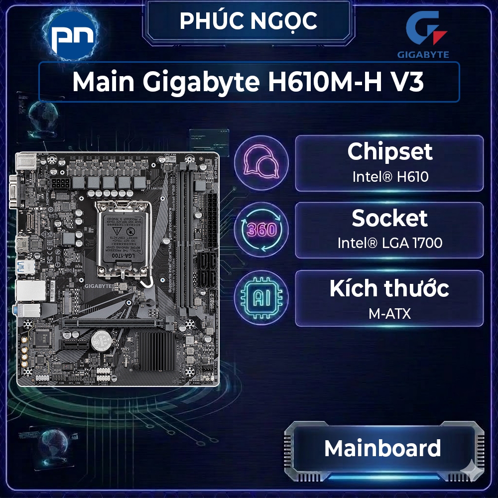 Bo mạch chủ Gigabyte H610M-H V3, main máy tính gaming văn phòng, mainboard chính hãng - Phúc Ngọc