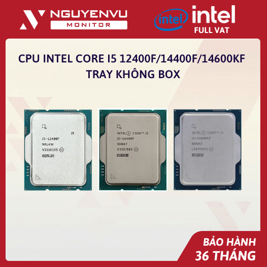 [Full Vat] CPU Intel Core i5 12400F/14400F/14600KF Tray Không Box - Bảo Hành 36 Tháng