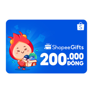 Thẻ quà tặng E-Voucher ShopeeGifts mệnh giá 200.000 VND