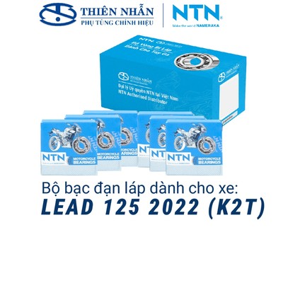 Bộ Bạc Đạn Láp NTN xe LEAD 125 2022 (K2T) (6202V202, 6201V135, 60/22LLU/2AS, TMB204V194, 6301V93, 6302V56)