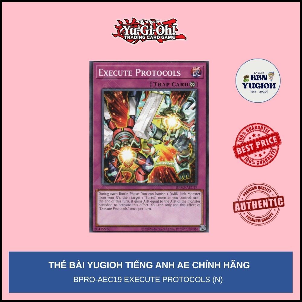 Thẻ bài Yugioh Tiếng Anh Chính Hãng Phiên Bản AE: BPRO-AEC19 Execute Protocols (N)