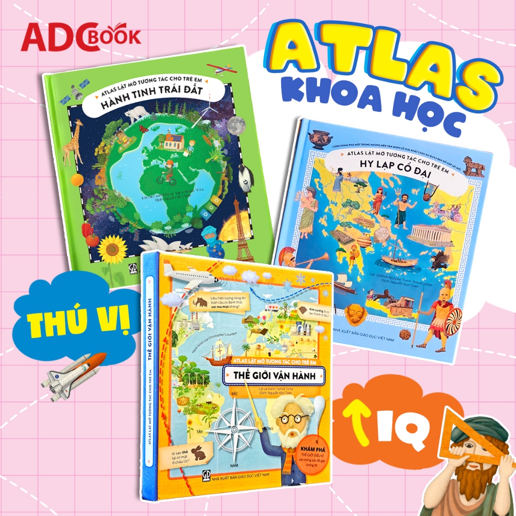 Sách Atlas lật mở tương tác cho trẻ em - Khám phá khoa học và phát triển trí tuệ