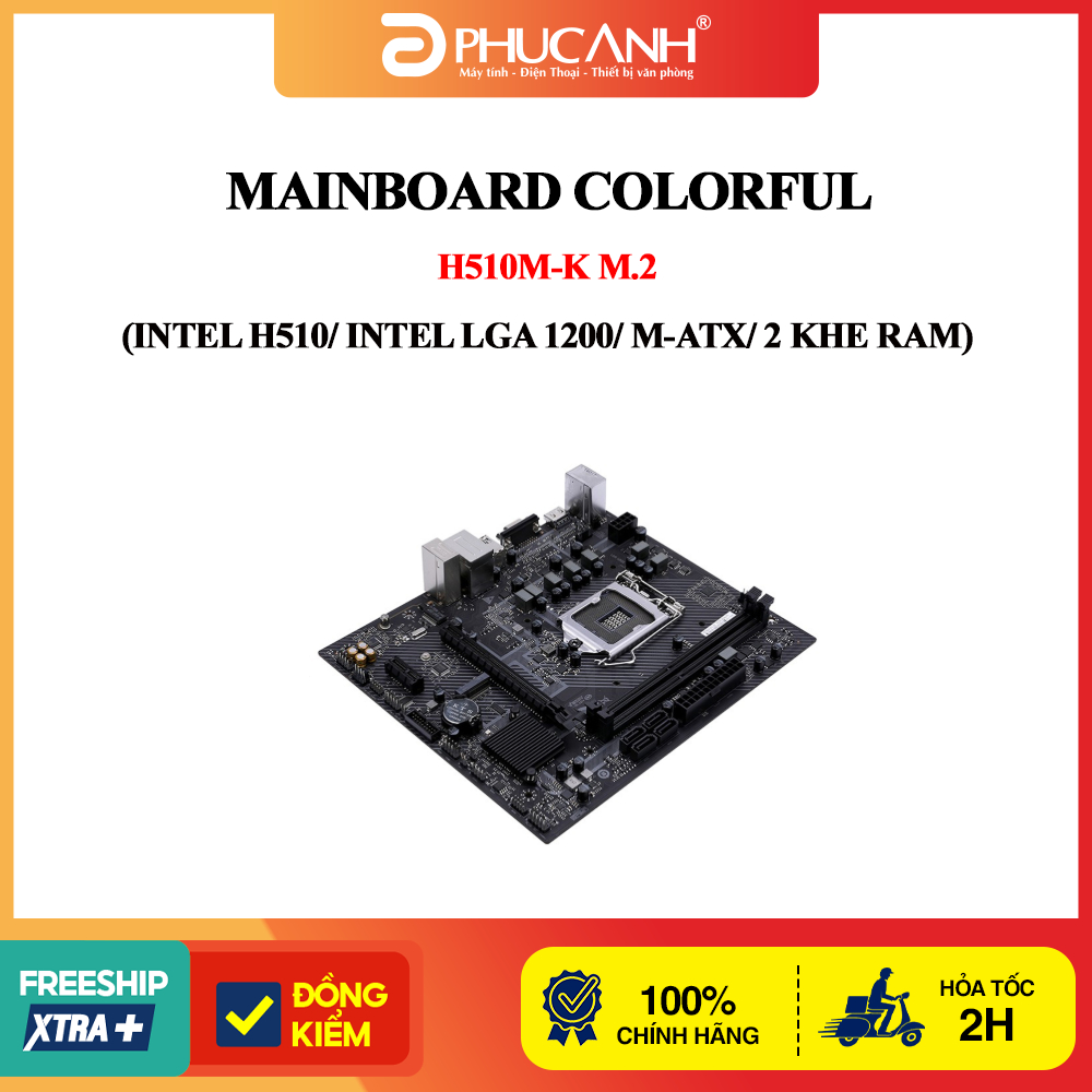 Bo mạch chủ Colorful H510M-K M.2 (Intel H510/ Intel LGA 1200/ M-ATX/ 2 khe ram)