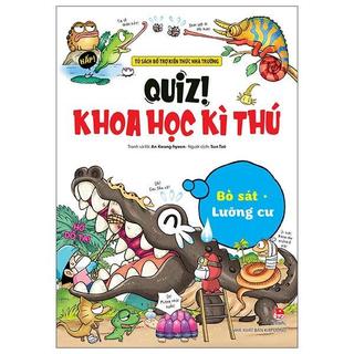 Sách Quiz! Khoa Học Kì Thú - Phần 2 - Thí Nghiệm-Quan Sát/Bí Quyết Học Tập/Hình Học/Robot/Khủng Long/... (Trọn Bộ)