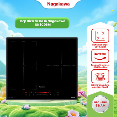 Bếp từ 3 lò Nagakawa UltraSlim NK3C06M, made in Malaysia, bảo hành 5 năm