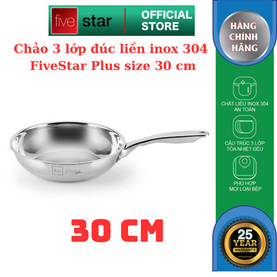 Chảo Inox 304 3 Lớp Đáy Liền Khối Fivestar Plus 30cm, Dùng Mọi Loại Bếp, Chảo Inox Cao Cấp