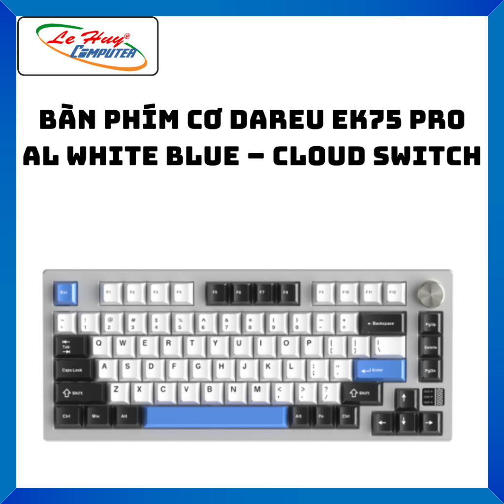 BÀN PHÍM CƠ DAREU EK75 PRO AL WHITE BLUE – Cloud switch - Hàng Chính Hãng