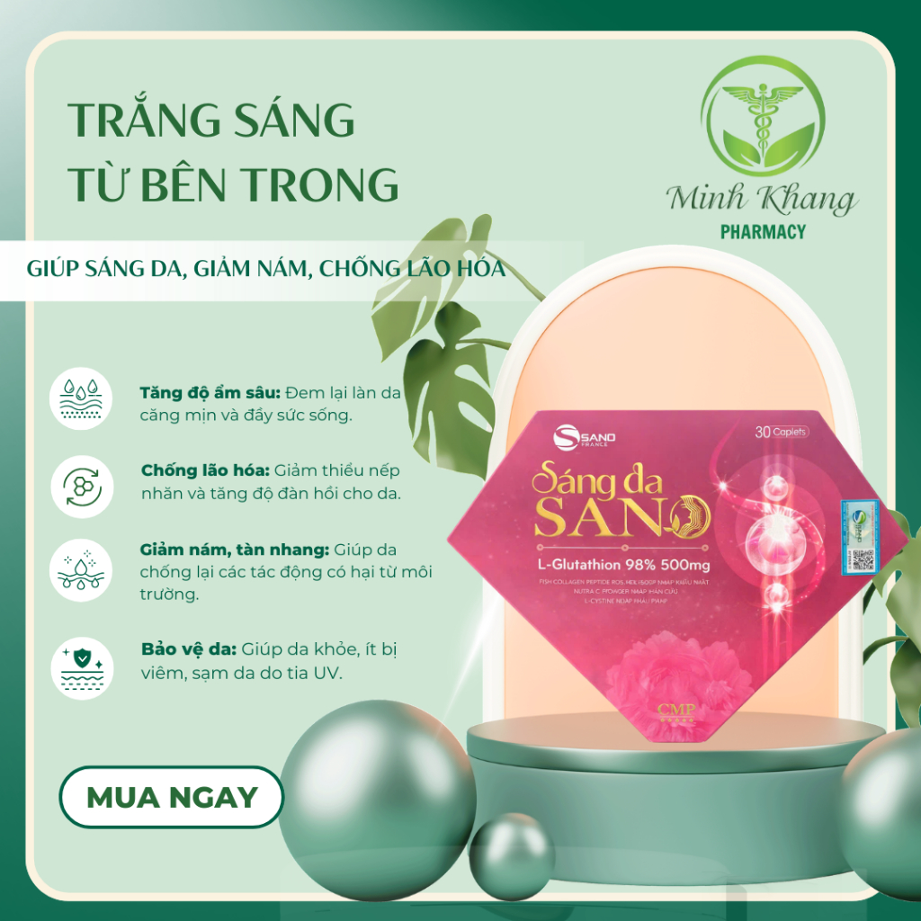 SÁNG DA SANO - Hỗ trợ làm sáng da từ bên trong, giảm nám sạm, dưỡng da căng mịn và làm chậm lão hóa.