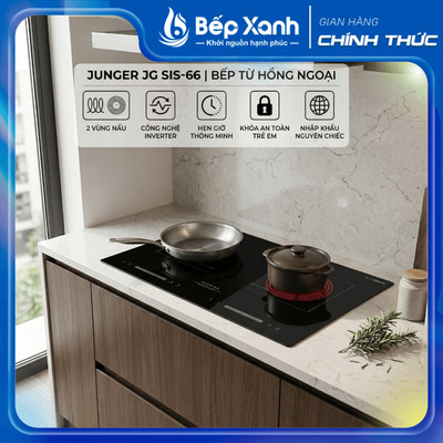 Bếp Âm 1 Từ 1 Hồng Ngoại Junger SIS-66 - Có Inverter tiết kiệm điện - Nhập Thái Lan - Bảo hành 36 tháng