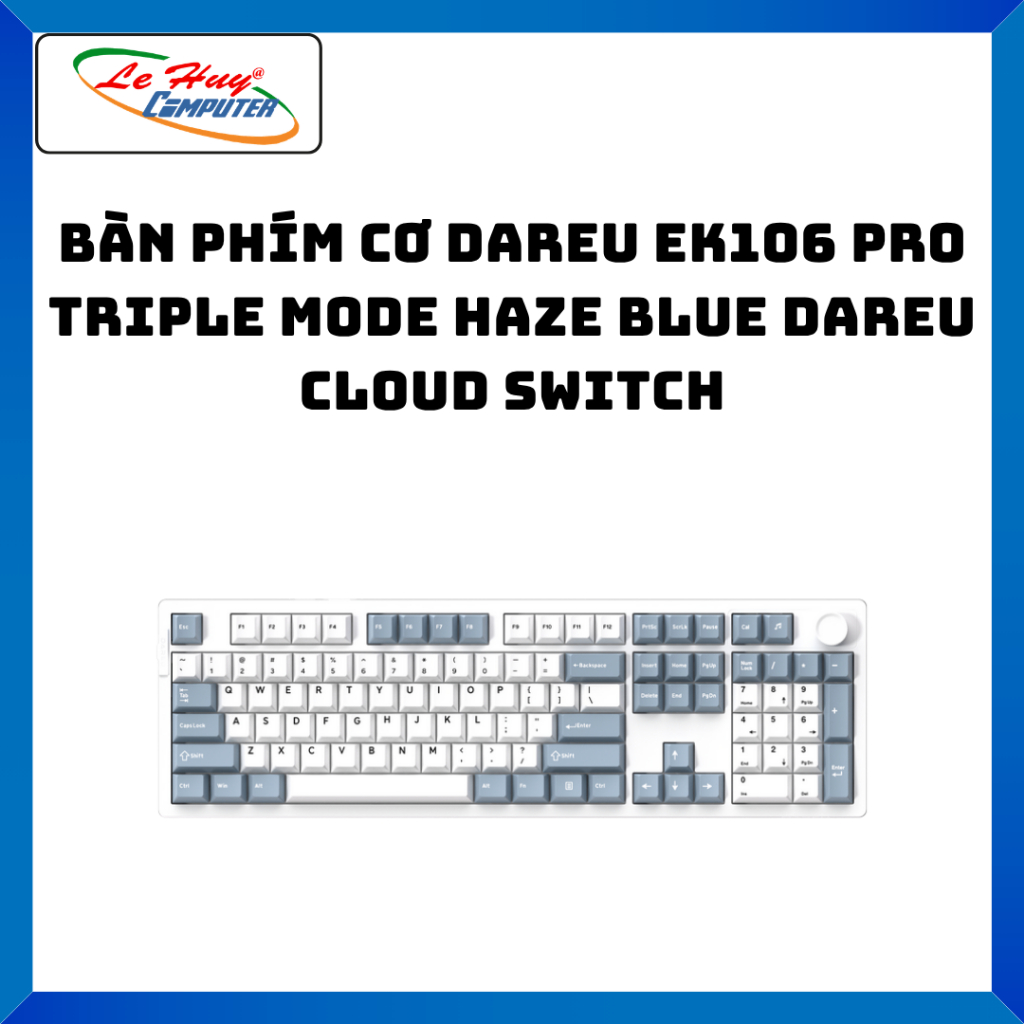 Bàn Phím Cơ DAREU EK106 PRO Haze-Blue (TRIPLE-MODE) (Cloud Switch) - Hàng Chính Hãng