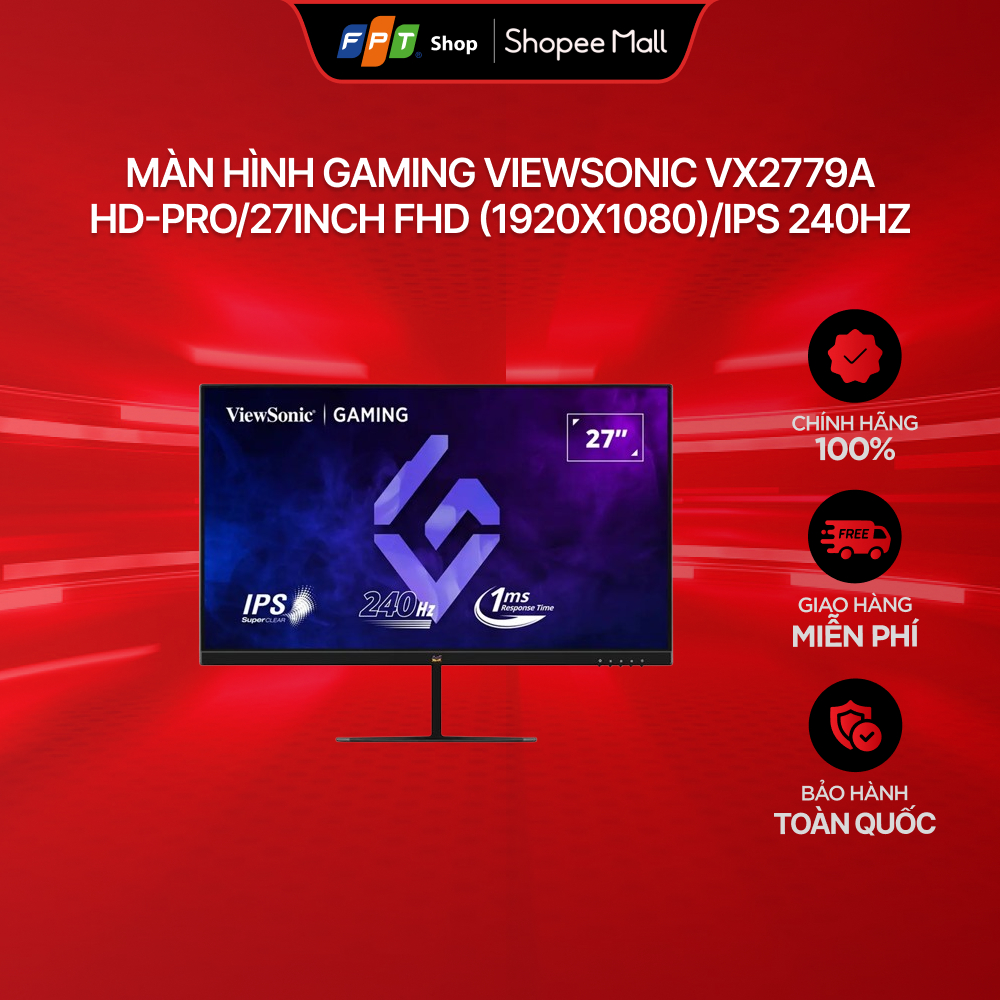 Màn hình Gaming ViewSonic VX2779A-HD-PRO/27inch FHD (1920x1080)/IPS 240Hz