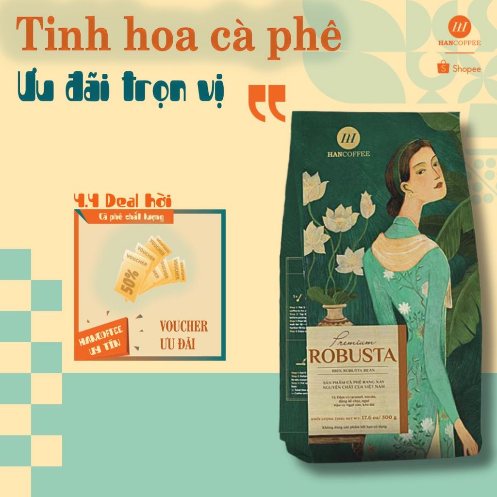 Cà Phê Hạt Rang PREMIUM 100% ROBUSTA Pha Phin Pha Máy Đắng Dễ Chịu, Ngọt Sâu Túi 500gr HANCOFFEE