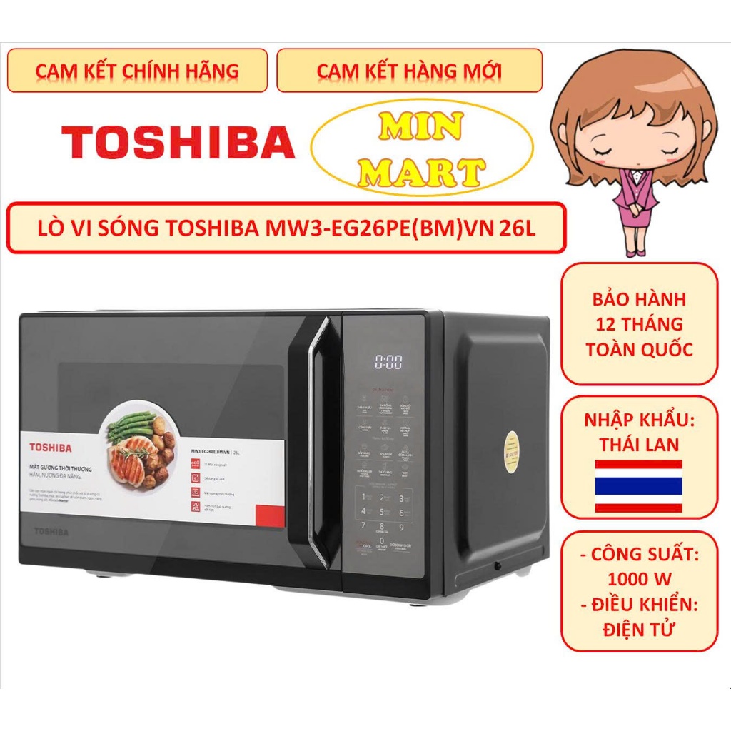 Lò vi sóng Toshiba MW3-EM26PE(BM)VN & MW3-EG26PE(BM)VN 26 lít, mặt gương, nhập khẩu Thái Lan, bảo hà