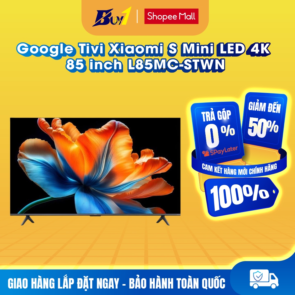 L85MC-STWN - Google Tivi Xiaomi S Mini LED 4K 85 inch L85MC-STWN - Hàng Chính Hãng