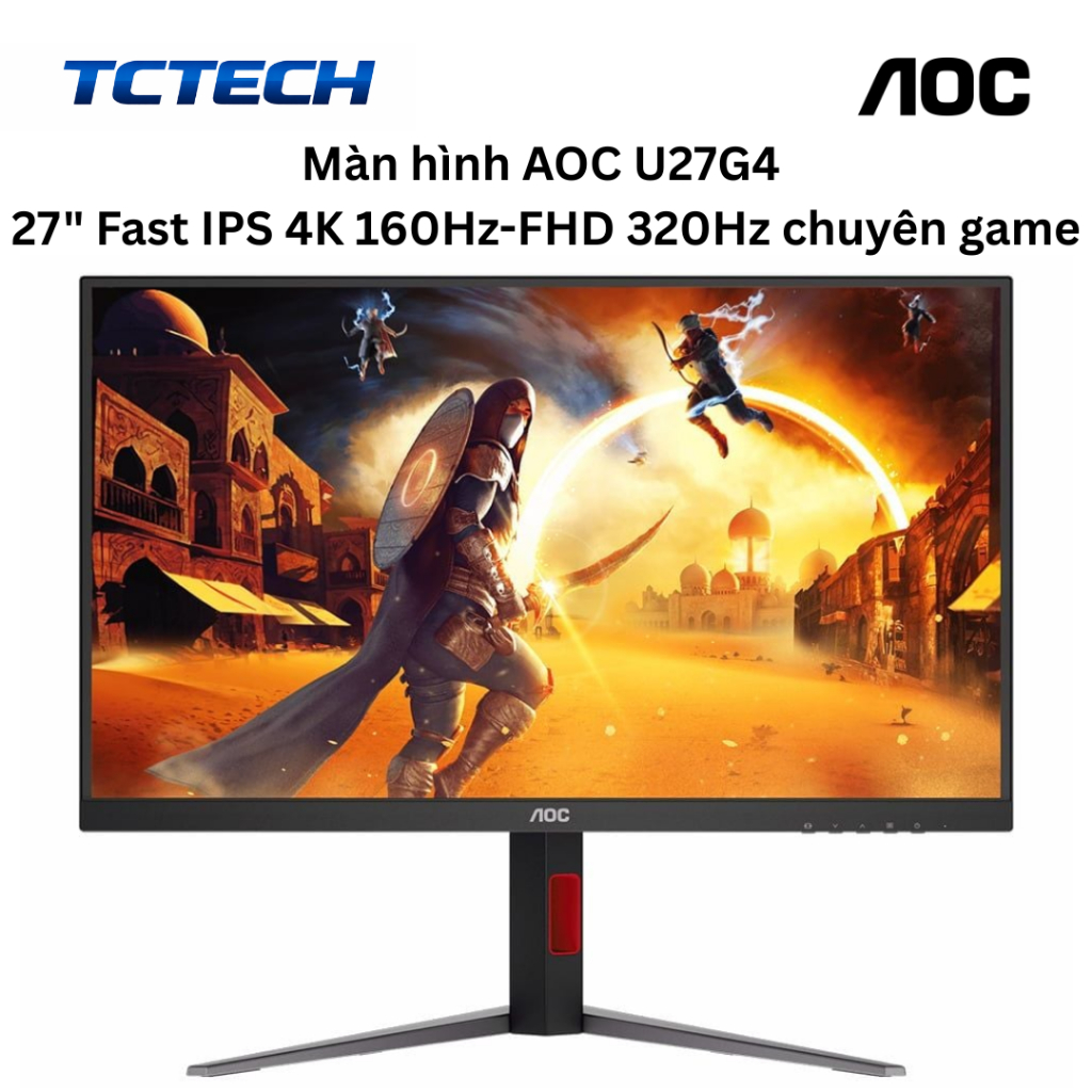 Màn hình AOC U27G4 27" Fast IPS 4K 160Hz-FHD 320Hz chuyên game