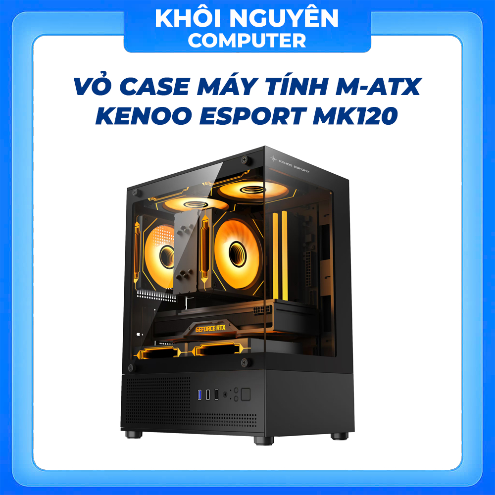 Vỏ Case KENOO ESPORT MK120 M-ATX Đen – Lắp 5 Fan 12cm, Nhỏ Gọn, Airflow Tốt, Giá Tốt