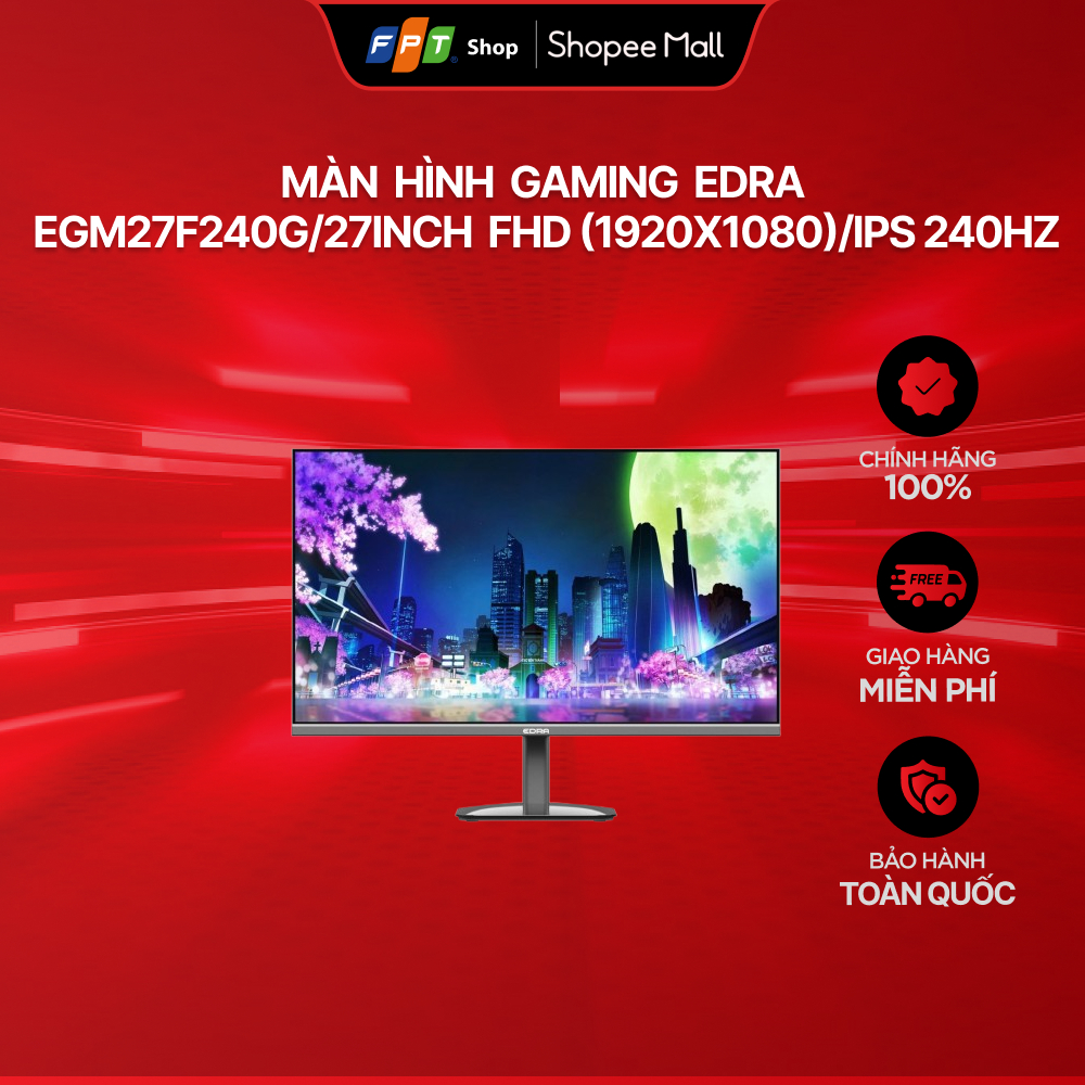 Màn hình Gaming EDRA EGM27F240G/27inch FHD (1920X1080)/IPS 240Hz