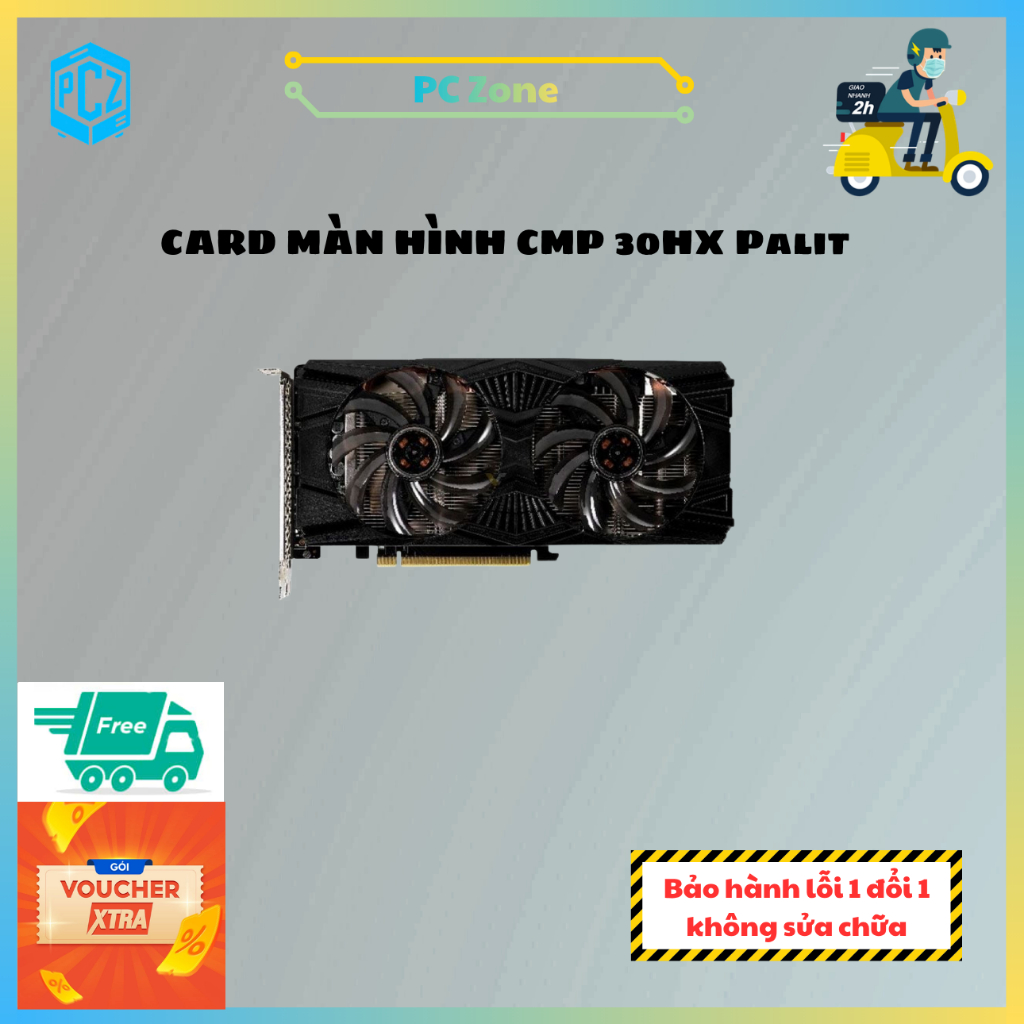 VGA - Card màn hình máy tính Palit CMP 30HX 6G GDDR6 hiệu năng gần bằng GTX 1660 - 2ND