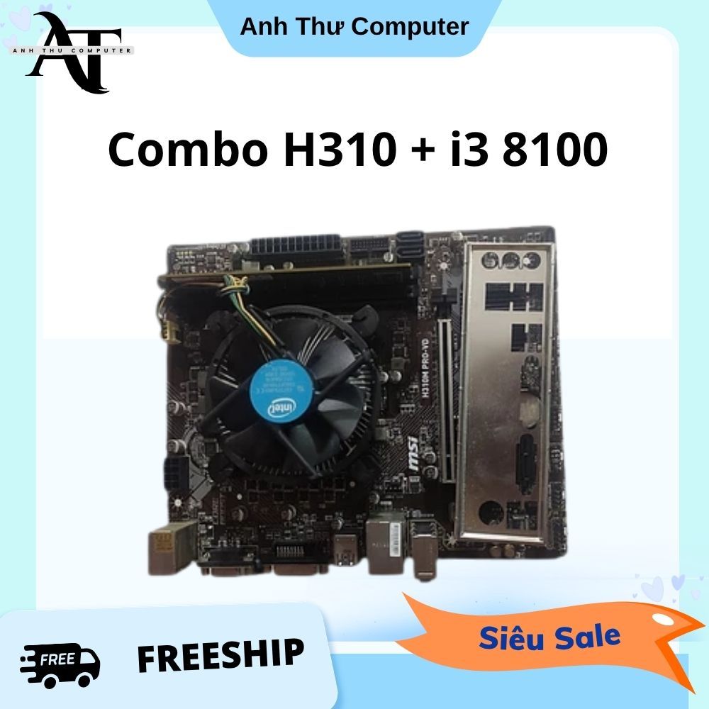 Combo CPU i3 8100 + Main H310 B360 B365 Văn Phòng Chuẩn