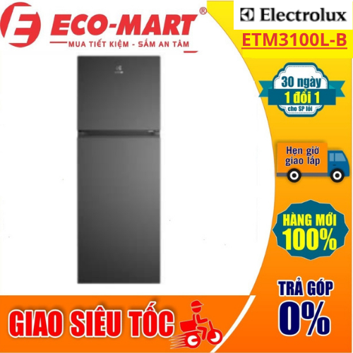 ETM3100L-B Tủ lạnh Electrolux ETM3100L-B inverter 312 lít