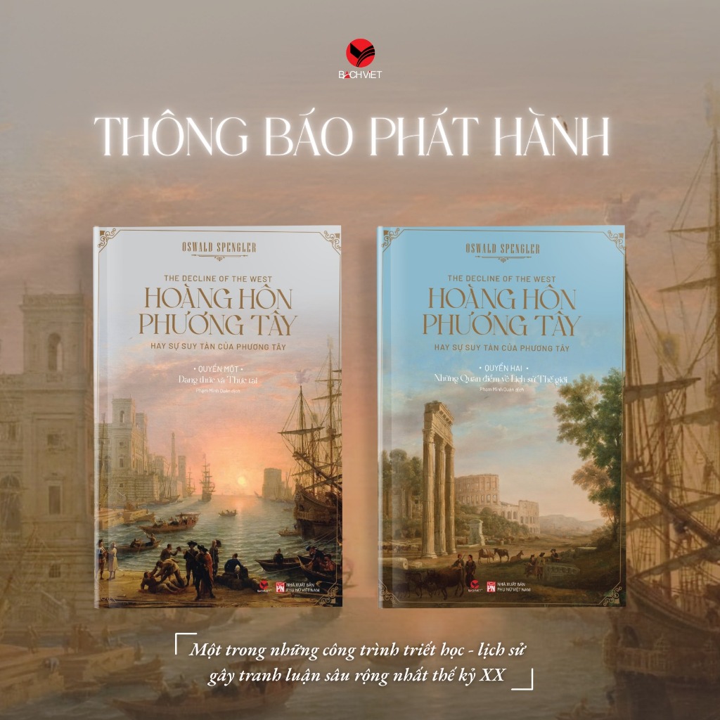 Hoàng hôn Phương Tây hay sự suy tàn của Phương Tây - The decline of the West - Oswald Spengler