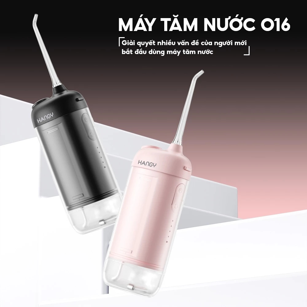 Máy Tăm Nước Brushie, Hangy