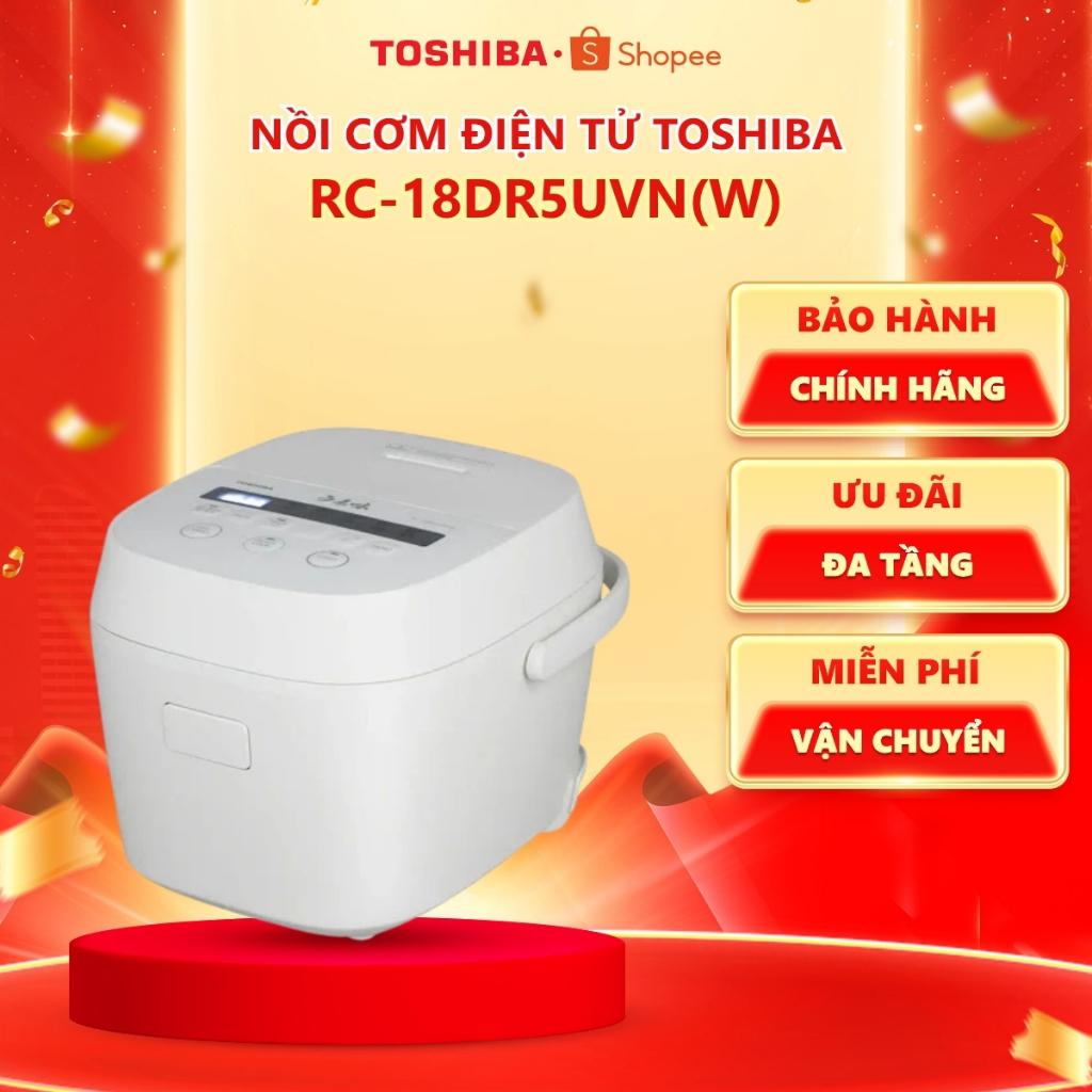 Nồi cơm điện tử Toshiba 1.8 lít RC-18DR5UVN(W)/ RC-18DR5UVN(H) - Bảo hành chính hãng 12 tháng