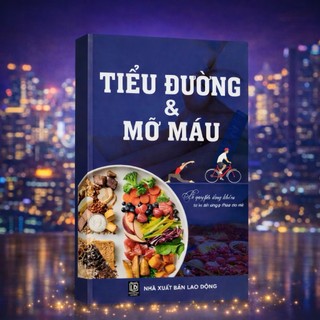 Sách - Tiểu Đường & Mỡ Máu