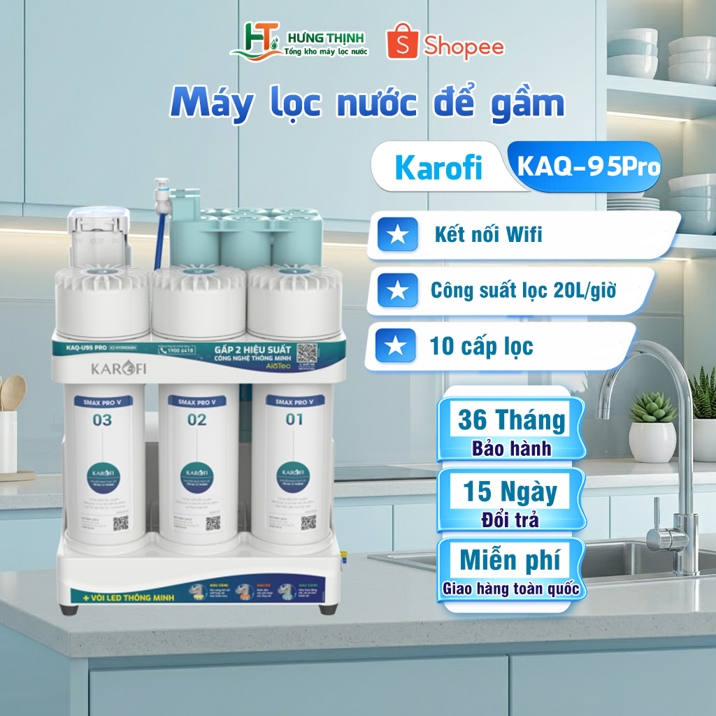 Máy Lọc Nước Không Tủ Để Gầm Karofi, KAQ- U95 pro, KAQ- U05 Pro, KAQ- U50K KAQ- U03 Pro- Hưng Thịnh