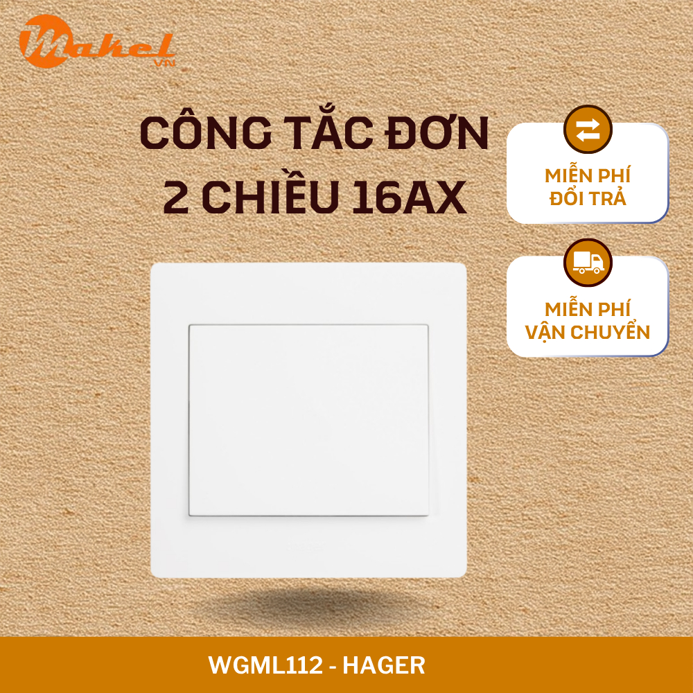 Công tắc điện Hager 2 chiều 16AX - Thiết bị điện Hager cao cấp chuẩn Châu Âu bền bỉ an toàn