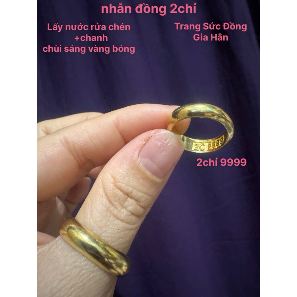 nhẫn ĐỒNG 2chỉ đóng kí hiệu 2c 9999. ko phai. chùi nước rửa chén +chanh chùi sáng vàng bóng #nhẫn2ch