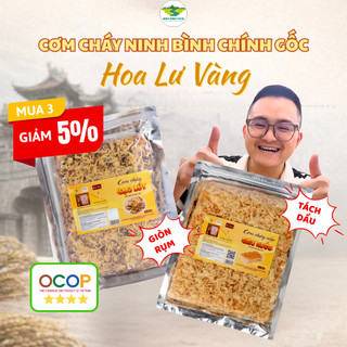 [DATE MỚI NHẤT] Cơm cháy gạo NẾP HƯƠNG siêu ruốc Ninh Bình Food 250g cơm cháy Hoa Lư Vàng tách dầu giòn rụm, vừa miệng