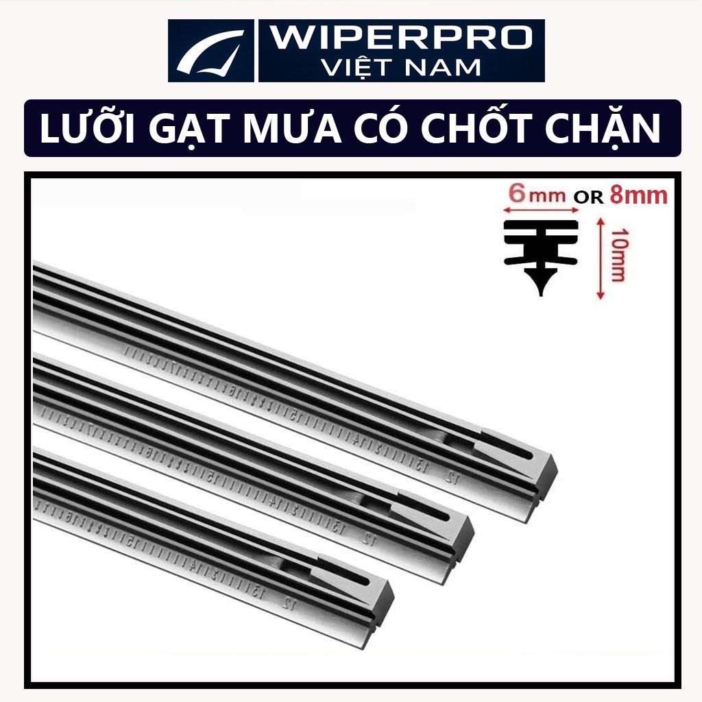 Lưỡi gạt mưa silicone có chốt chặn WIPERPRO cho gạt xương sắt - Gạt 3 khúc - Gạt theo xe - form 6mm,