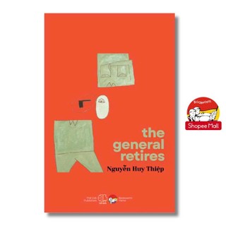Sách - The General Retires by Nguyễn Huy Thiệp | Vietnamese Short Stories / Ngoại Văn