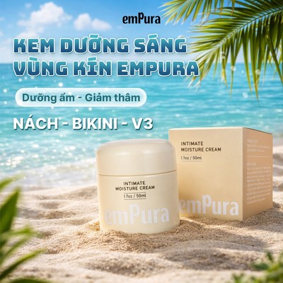 Kem Dưỡng Ẩm Da Vùng Kín Nữ EmPura Giúp Cấp Ẩm, Làm Hồng, Dưỡng Sáng Da Intimate Moisture Cream 50ml