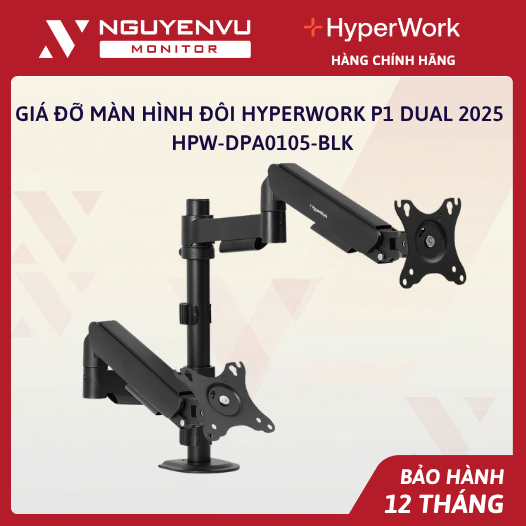 [Full Vat] Giá Đỡ Màn Hình Đôi HyperWork P1 Single | P1 Dual 2025 HPW-DPA0105 - Bảo Hành 1 Năm
