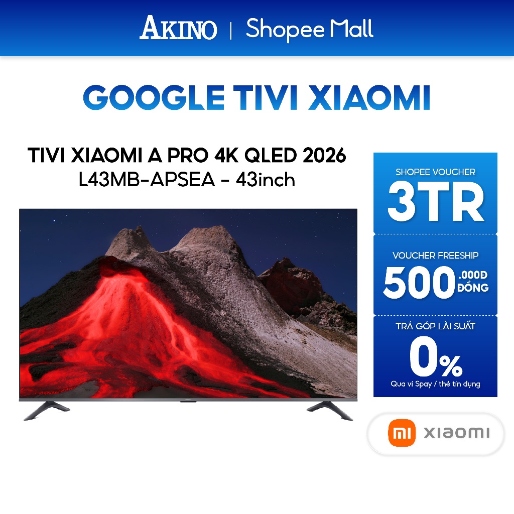 Tivi Xiaomi  A Pro 43'' 2026 | 4K QLED | - Bản quốc tế (L43MB-APSEA) Bảo Hành Chính Hãng Xiaomi VN