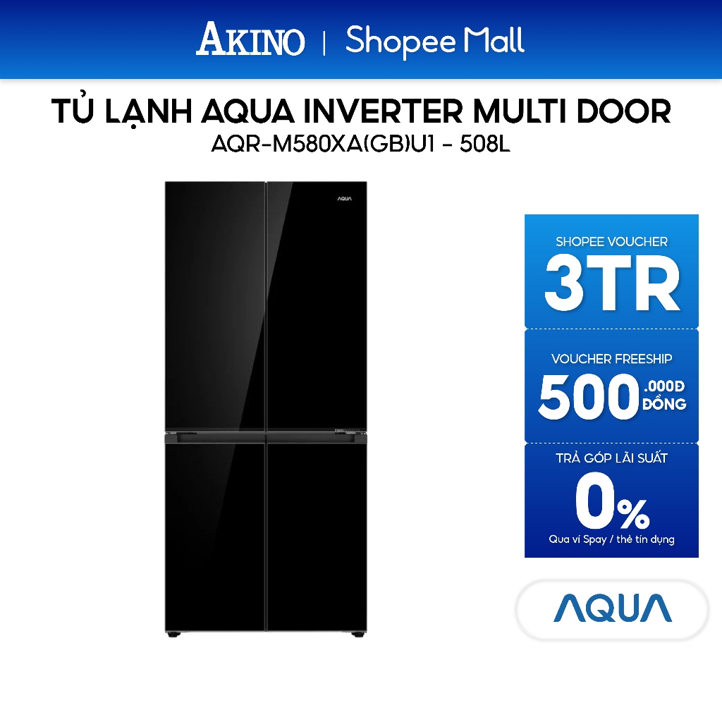 AQR-MA580XA(GB)U1 | Tủ lạnh AQUA Multi Door Inverter 508 lít - Bảo hành chính hãng 24 tháng I Miễn p