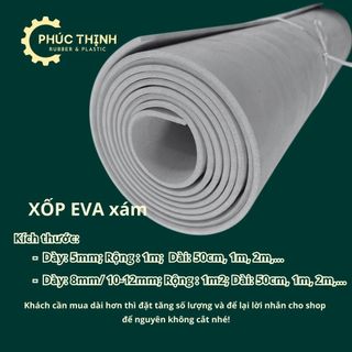 Xốp EVA XÁM - Dày 4/5/8/10-12mm Dài 50cm/1m/2m - Rộng 1m/1m2 - Foam Cách Âm, Lót Sàn,... Đàn Hồi Tốt